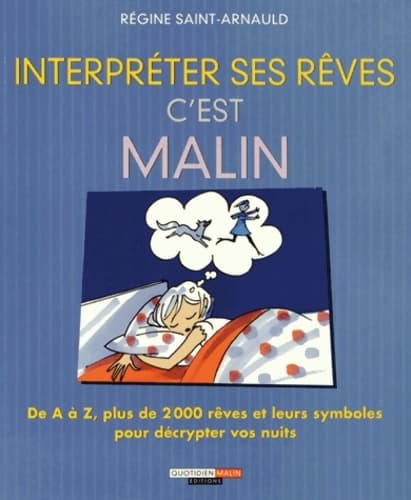 Interpréter ses rêves c'est malin - Régine Saint-Arnauld