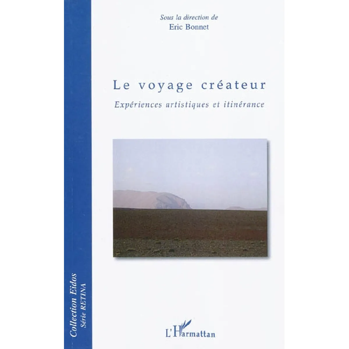 Le voyage créateur : expériences artistiques et itinérance